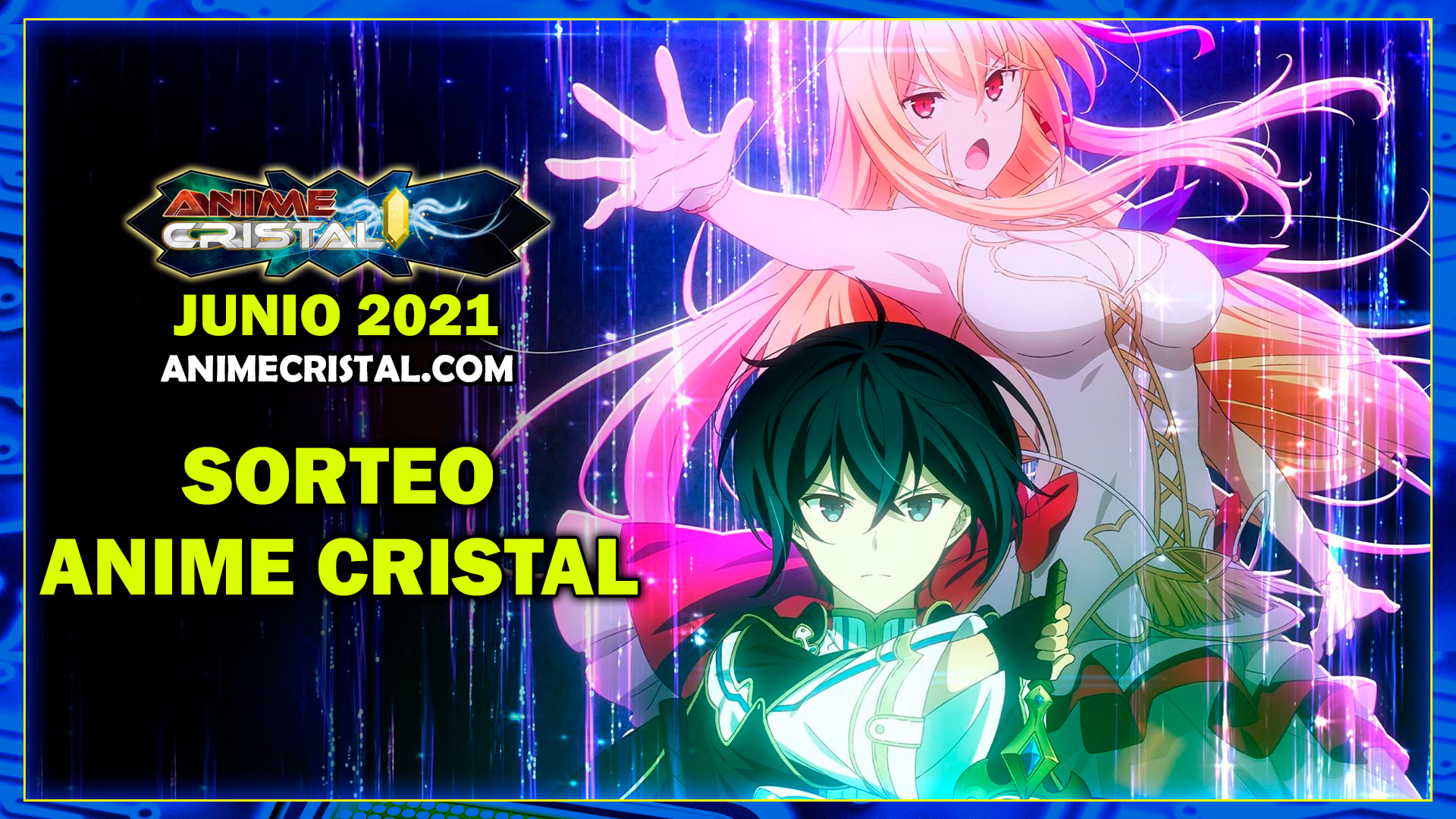 Sorteo Anime Cristal Junio 2021