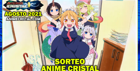 Sorteo Anime Cristal Agosto 2021