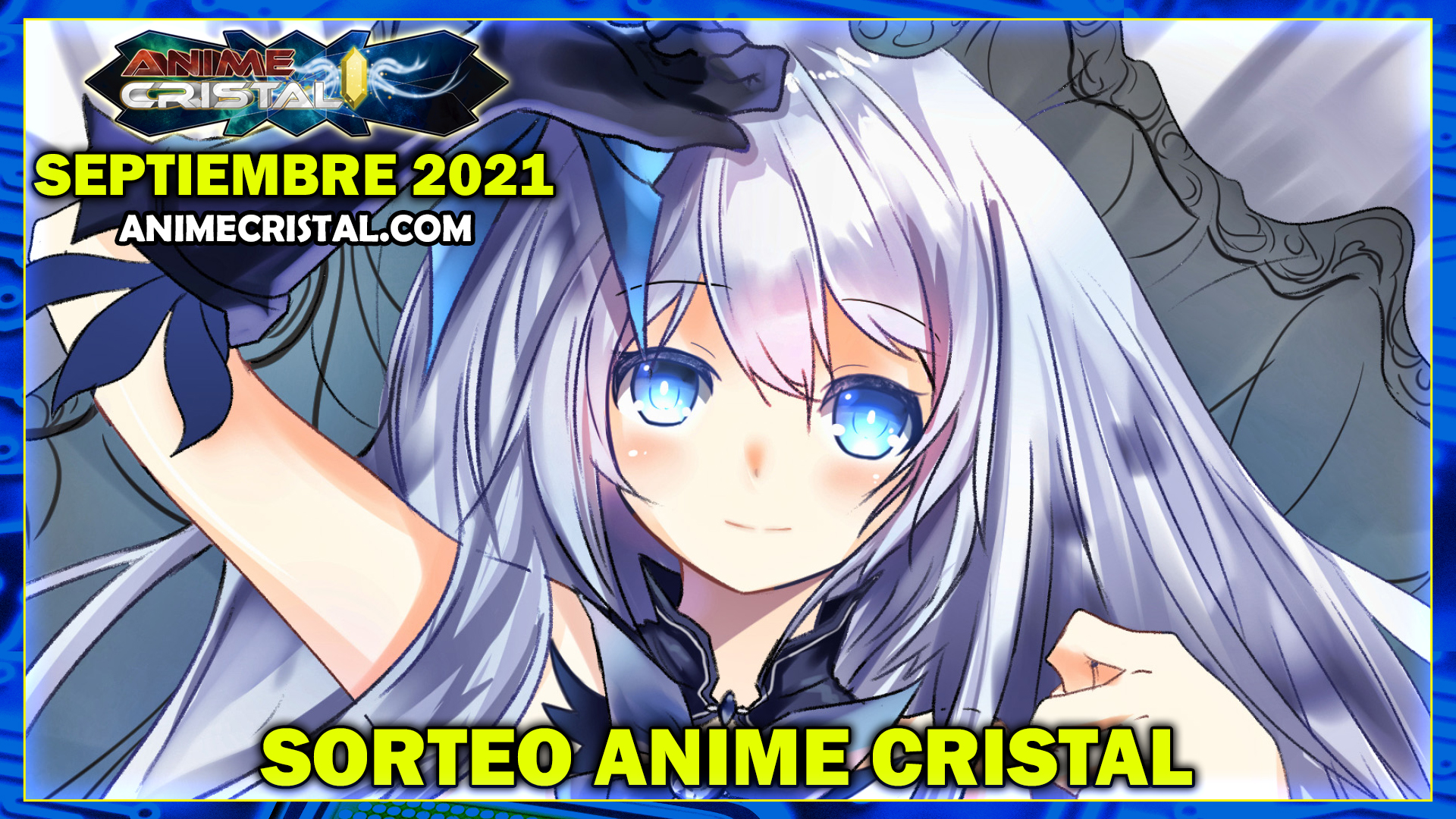 Sorteo Anime Cristal Septiembre 2021