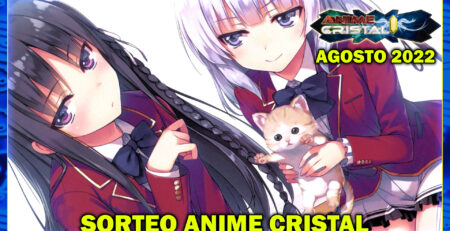 Sorteo Anime Cristal Agosto 2022