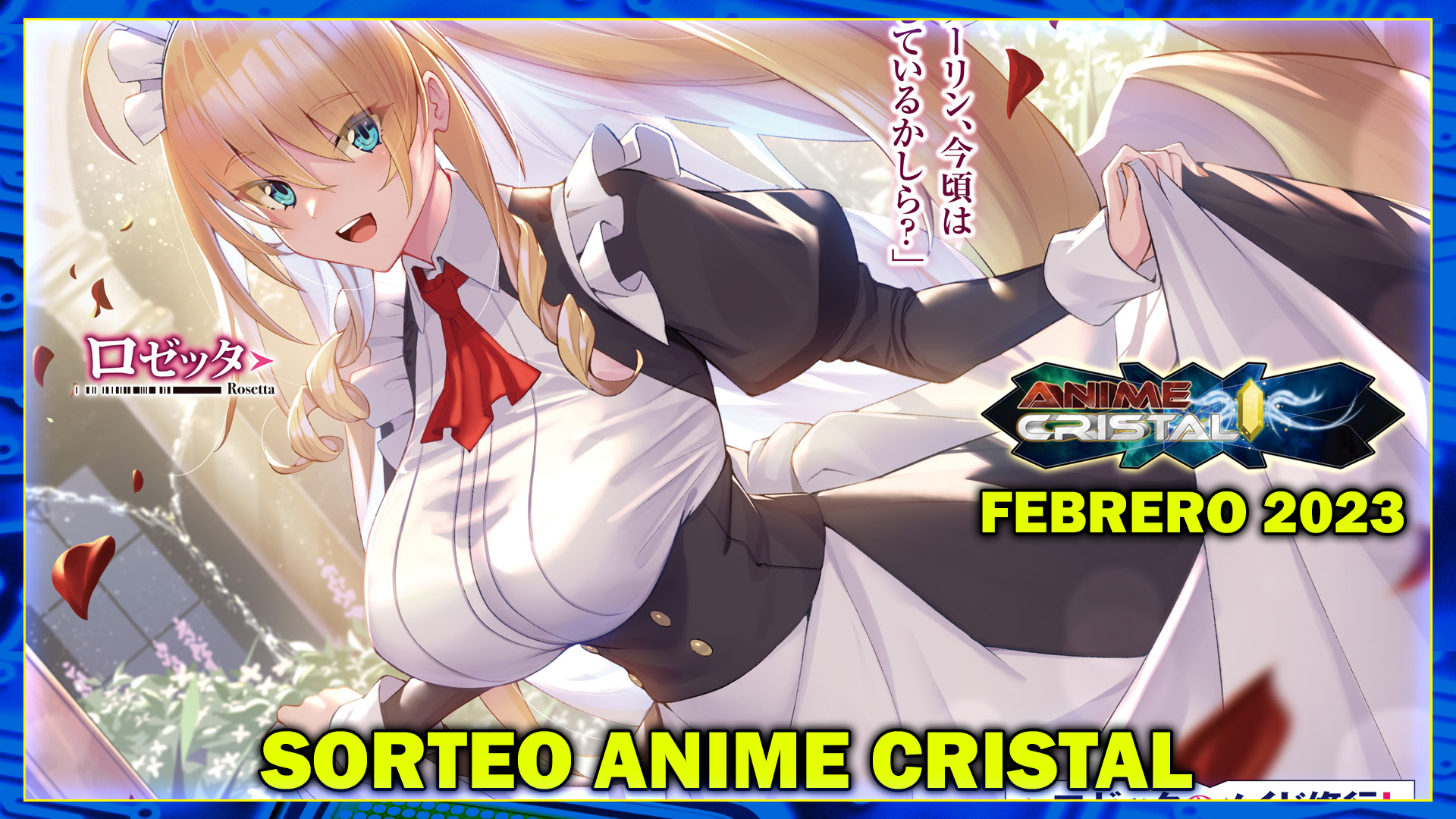 Sorteo Anime Cristal Febrero 2023