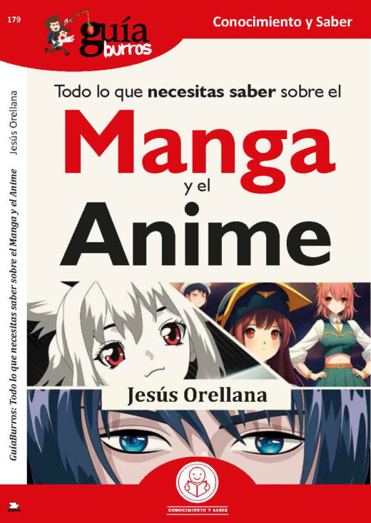 Todo lo que necesitas saber sobre el Manga y el Anime