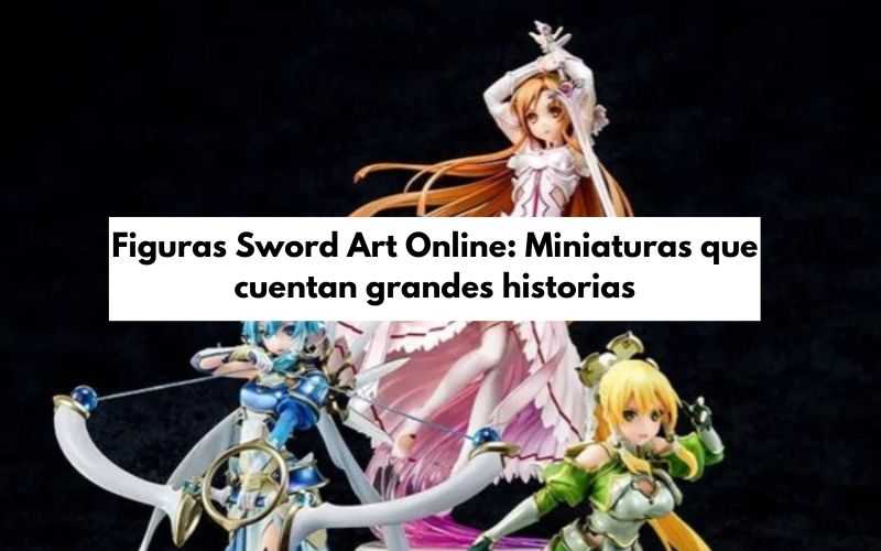 Figuras Sword Art Online