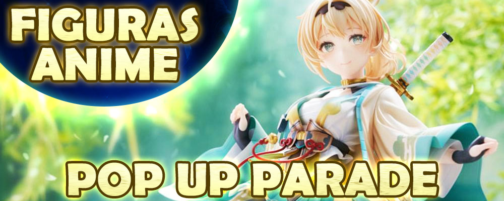 Estatuas y Figuras Anime Pop Up Parade